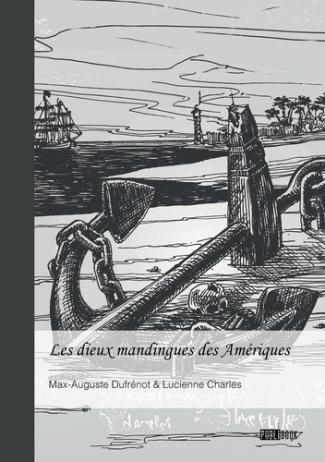 les-dieux-mandingues-des-ameriques-histoire-romancee_0