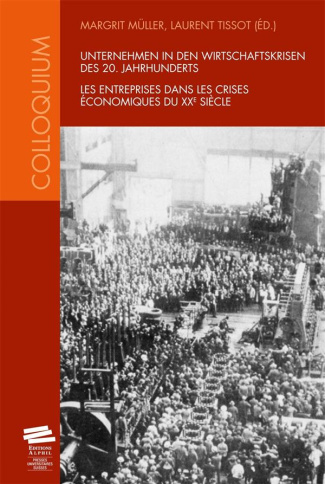 les-entreprises-dans-les-crises-economiques-du-xxe-siecle_0