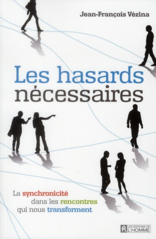 les-hasards-necessaires-la-synchronicite-dans-les-rencontres-qui-nous-transforment_0