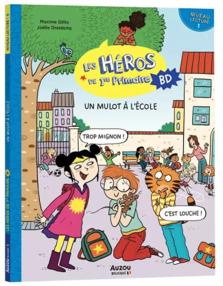 les-heros-de-1re-primaire-en-bd-niveau-1-un-mulot-a-l-ecole_0