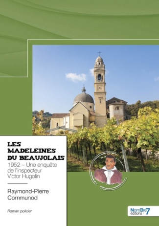 les-madeleines-du-beaujolais-1952-une-enquete-de-l-inspecteur-victor-hugolin_0
