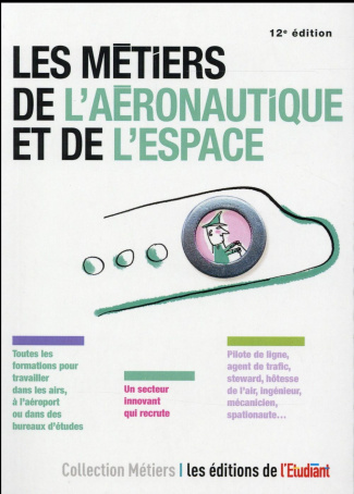 les-metiers-de-l-aeronautique-et-de-l-espace-12e-edition_0