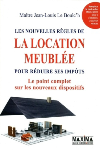 les-nouvelles-regles-de-la-location-meublee-pour-reduire-ses-impots-le-point-complet-sur-les-nouvea_0