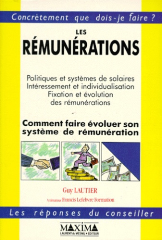 les-remunerations-comment-faire-evoluer-son-systeme-de-remuneration-politiques-et-systemes-de-sal_0