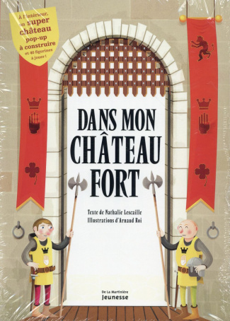 lescaille-nathalie-3b-roi-arnaud-dans-mon-chateau-fort-avec-un-chateau-fort-pop-up-a-construire_0