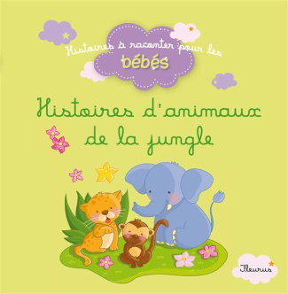 lescoat-elen-arnaud-guillaume-histoires-des-animaux-de-la-jungle_0