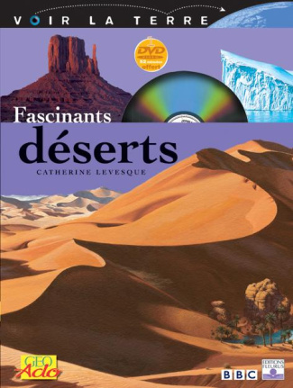 levesque-catherine-fascinants-deserts-avec-1-dvd_0
