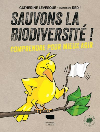 levesque-catherine-sauvons-la-biodiversite-comprendre-pour-mieux-agir_0