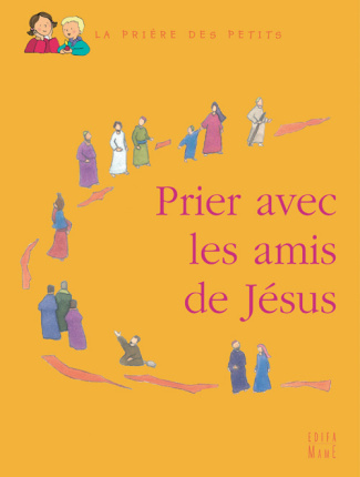 levivier-juliette-3b-gravier-anne-prier-avec-les-amis-de-jesus_0