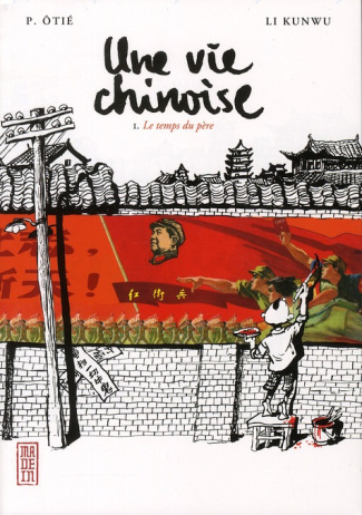 li-kunwu-3b-otie-philippe-une-vie-chinoise-tome-1-le-temps-du-pere_0