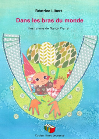 libert-beatrice-dans-les-bras-du-monde_0