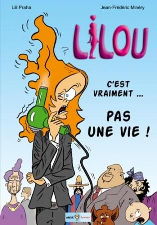 lilou-t01-c-est-vraiment-pas-une-vie_0