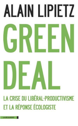 lipietz-alain-green-deal-la-crise-du-liberal-productivisme-et-la-reponse-ecologiste_0