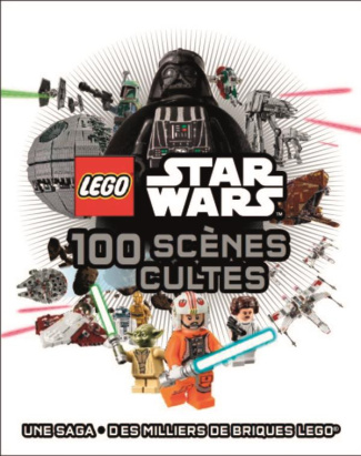 lipkowitz-daniel-3b-perdereau-cedric-lego-star-wars-100-scenes-cultes_0