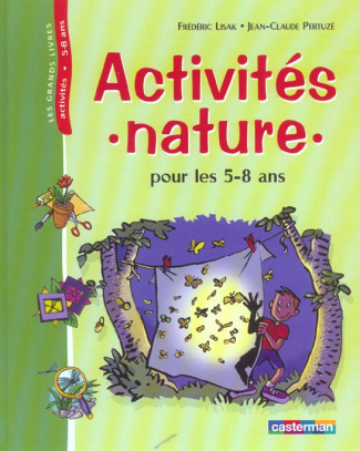 lisak-frederic-3b-pertuze-jean-claude-activites-nature-pour-les-5-8-ans_0