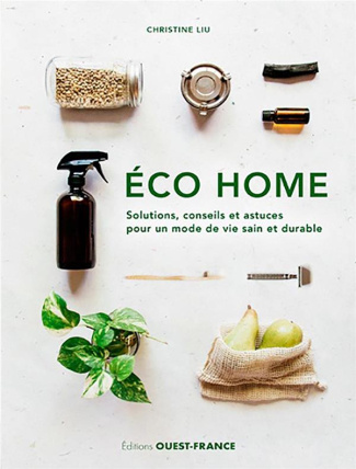 liu-christine-3b-le-bihan-jerome-eco-home-solutions-conseils-et-astuces-pour-un-mode-de-vie-sain-et-durable_0