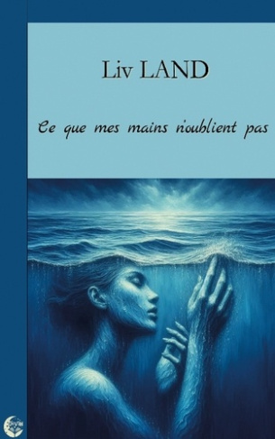 liv-land-ce-que-mes-mains-n-oublient-pas_0