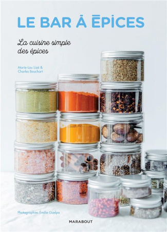 lize-marie-lou-3b-bouchart-charles-3b-guelpa-emilie-le-bar-a-epices-la-cuisine-simple-des-epices_0