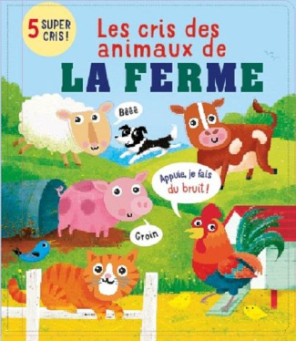 lloyd-rosamund-3b-lucas-gareth-les-cris-des-animaux-de-la-ferme_0