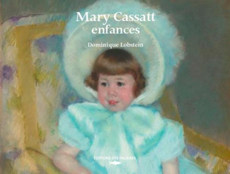 lobstein-dominique-mary-cassatt-enfance_0