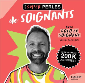 lolo-le-soignant-les-super-perles-des-soignants_0