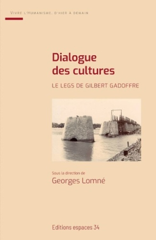 lomne-georges-dialogues-entre-les-cultures-le-legs-intellectuel-de-gilbert-gadroffre-2025_0