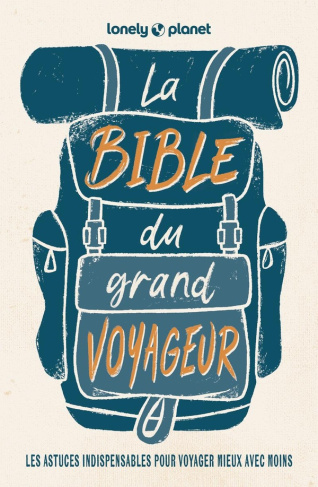 lonely-planet-la-bible-du-grand-voyageur-6ed_0