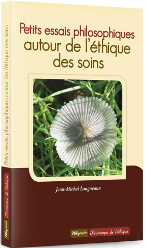 longneaux-j-m-petits-essais-philosophiques-autour-de-l-ethique-des-soins_0