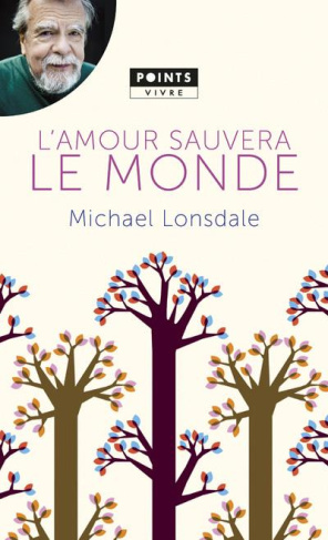 lonsdale-michael-l-amour-sauvera-le-monde-mes-plus-belles-pages-chretiennes_0