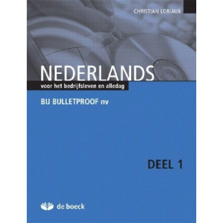 loriaux-christian-nederlands-voor-het-bedrijfsleven-en-alledag-bij-bulletproof-nv-deel-1-avec-1-cd-audio_0