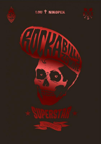 lou-nikopek-rock-a-billy-zombie-superstar-integrale_0