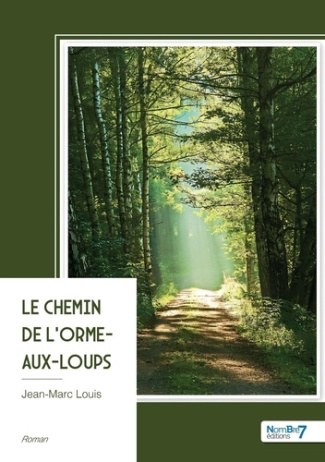 louis-jean-marc-le-chemin-de-l-orme-aux-loups_0