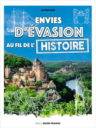 lours-mathieu-envies-d-evasion-au-fil-de-l-histoire_0