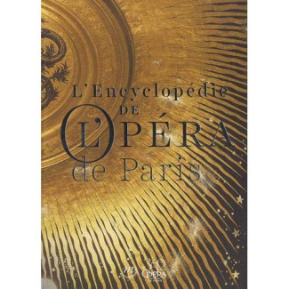 loyrette-henri-3b-barbedette-sarah-3b-piovesan-ines-l-encyclopedie-de-l-opera-de-paris_0