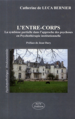luca-bernier-catherine-de-oury-jean-l-entre-corps-la-symbiose-partielle-dans-l-approche-des-psychoses-en-psychotherapie-institutionnell_0