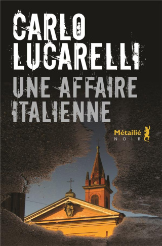 lucarelli-carlo-une-affaire-italienne_0