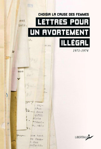 lucas-violaine-choisir-la-cause-des-femmes-bon-lettres-pour-un-avortement-illegal-1971-1974_0