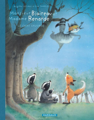 luciani-brigitte-3b-tharlet-eve-monsieur-blaireau-et-madame-renarde-tome-6-le-chat-sauvage_0