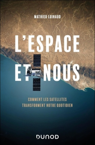 luinaud-mathieu-l-espace-et-nous-comment-les-satellites-transforment-notre-quotidien-comment-les-satellites-trans_0