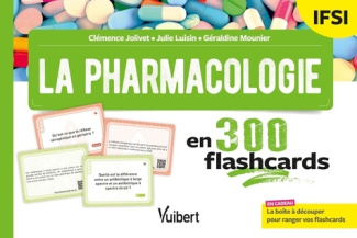 luisin-julie-3b-jolivet-clemence-3b-mounier-geraldin-la-pharmacologie-en-300-flashcards-etudiants-en-ifsi-les-3-annees-de-revision-en-un-seul-livre_0