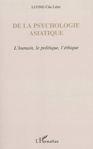 luong-can-liem-de-la-psychologie-asiatique-l-humain-le-politique-l-etique_0