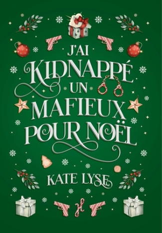 lyse-kate-j-ai-kidnappe-un-mafieux-pour-noel_0