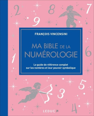 ma-bible-de-la-numerologie-edition-de-luxe-le-guide-de-reference-complet-sur-les-nombres-et-leur_0