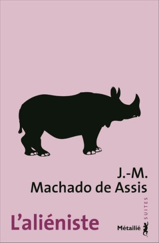 machado-de-assis-joaquim-maria-3b-lapouge-pettorell-l-alieniste_0