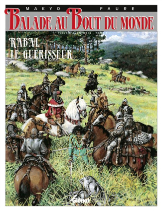 makyo-faure-balade-au-bout-du-monde-tome-11-rabal-le-guerisseur_0