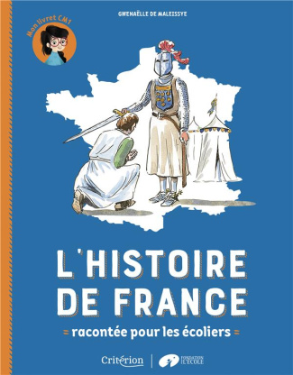 maleissye-gwenaelle-de-3b-maleissye-armand-de-3b-pou-l-histoire-de-france-racontee-pour-les-ecoliers-mon-livret-cm1_0