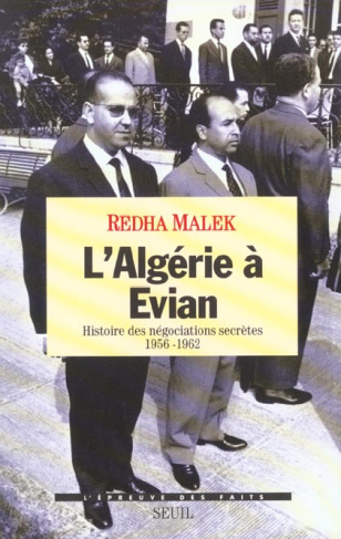 malek-redha-l-algerie-a-evian-histoire-des-negociations-secretes-1956-1962_0