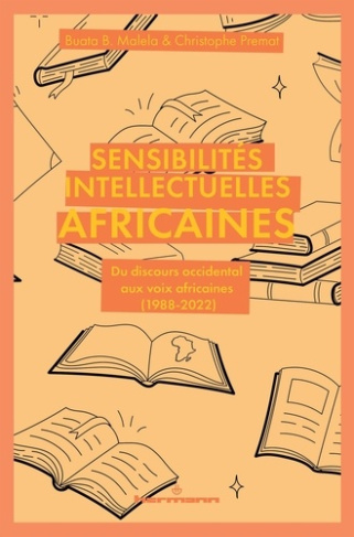 malela-buata-b-premat-christophe-sensibilites-intellectuelles-africaines-du-discours-occidental-aux-voix-africaines-1988-2022_0
