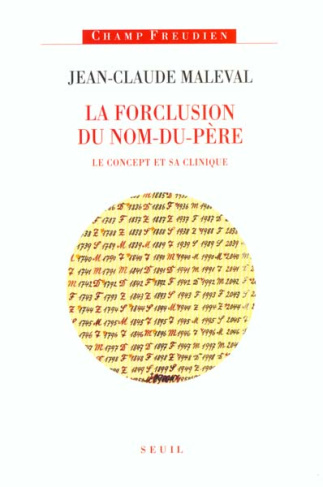 maleval-jean-claude-la-forclusion-du-nom-du-pere-le-concept-et-sa-clinique_0