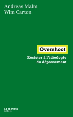 malm-andreas-carton-wim-overshoot-resister-a-l-ideologie-du-depassement_0